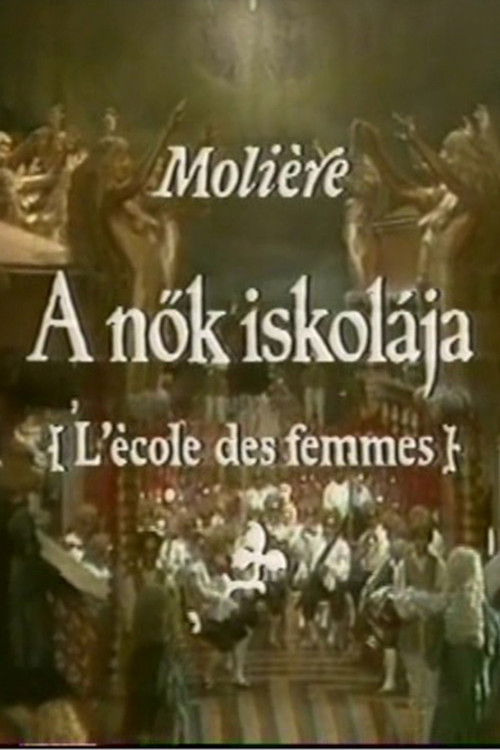 Moliére - A nők iskolája (1982) poster