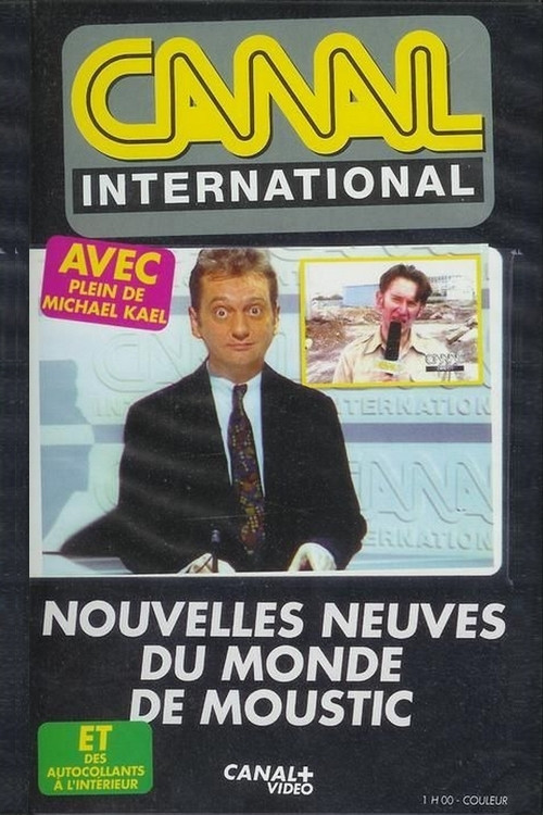 Nouvelles neuves du monde de Moustic (2002) poster