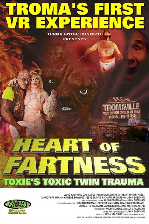 Heart of Fartness: Troma's First VR Experience Starring the Toxic Avenger (2017) poster