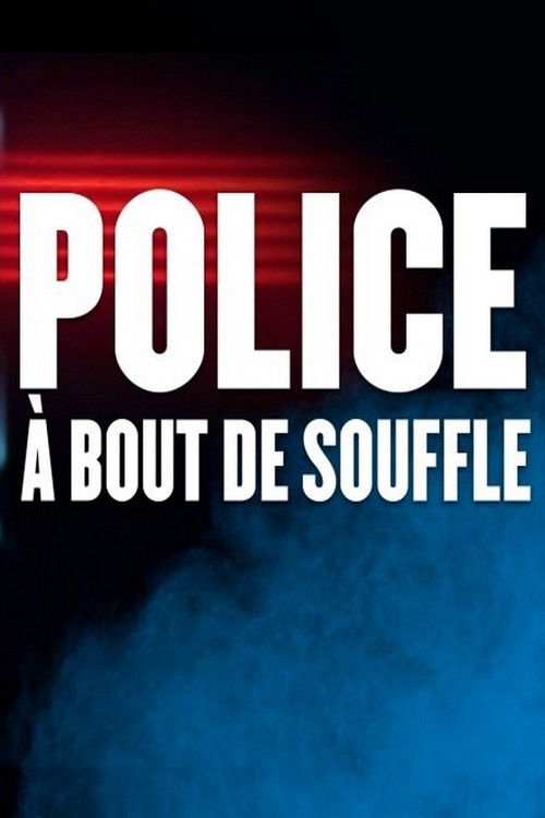 Police à bout de souffle (2019) poster