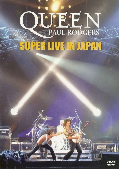 Queen + Paul Rodgers: Super Live In Japan (2006) poster