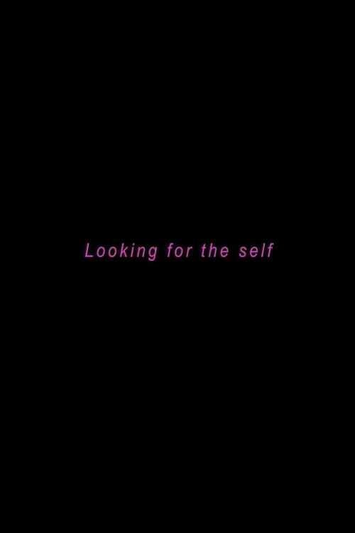 Looking for the Self (2017) poster