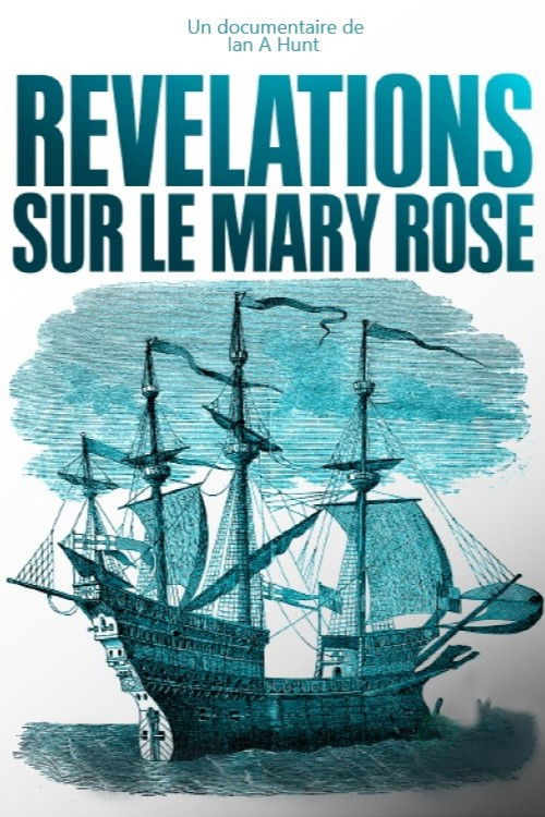 Révélations sur le Mary Rose (2018) poster