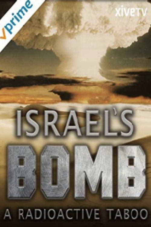 Israel's Bomb: A Radioactive Taboo (2012) poster