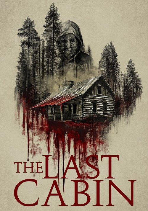 The Last Cabin (2025) poster