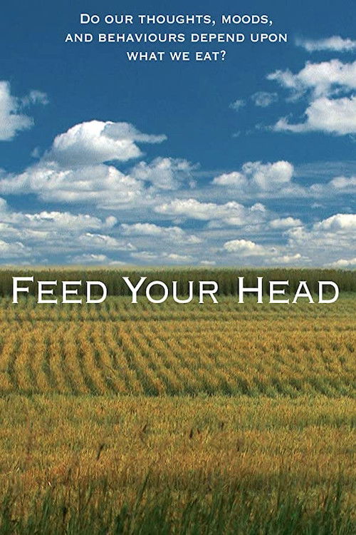 Feed Your Head (2010) poster