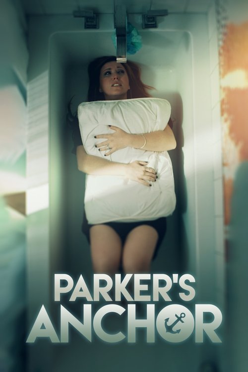 Parker's Anchor (2017) poster