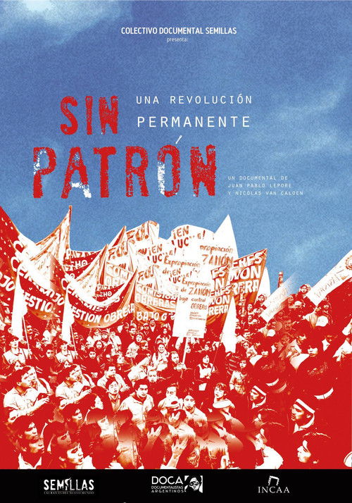 Sin patrón, una revolución permanente (2014) poster