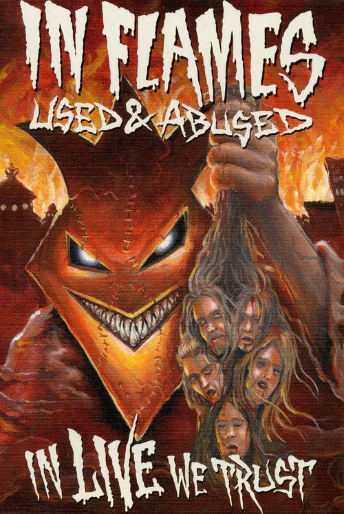 In Flames: Used & Abused. In Live We Trust (2005) poster