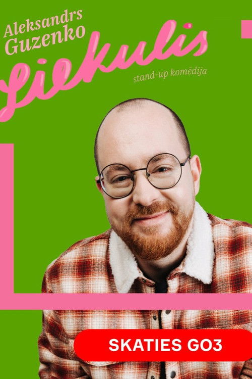 Liekulis. Aleksandra Guzenko stand-up izrāde (2023) poster