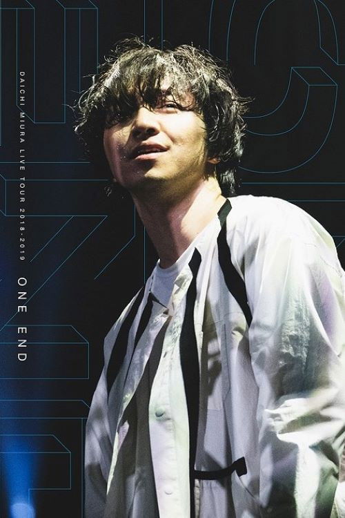 DAICHI MIURA LIVE TOUR 2018-2019 ONE END in Tokyo International Forum Hall A (2018) poster