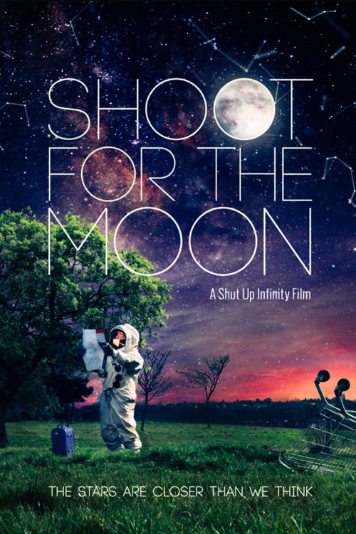 Shoot for the Moon (2014) poster