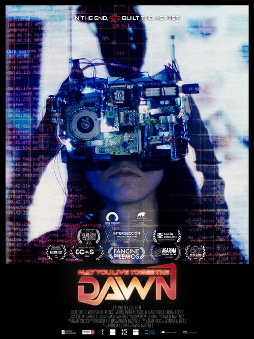 May You Live To See The Dawn (2024) poster