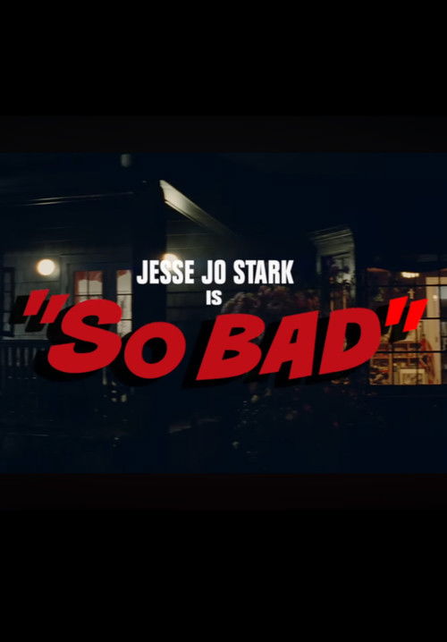 So bad (2022) poster
