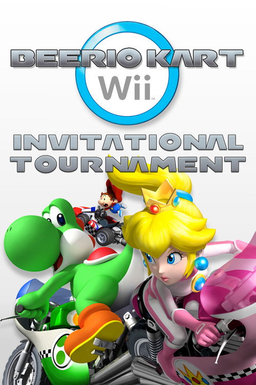 The Beerio Kart Wii Invitational Tournament (2025) poster