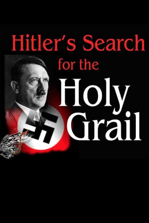 Hitler's Search for the Holy Grail (1999) poster