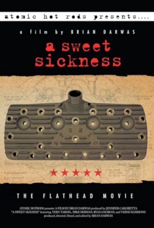 A Sweet Sickness: The Flathead Movie (2011) poster