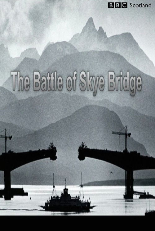 The Battle of Skye Bridge (2019) poster