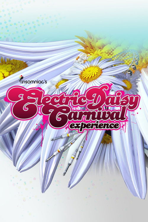 Electric Daisy Carnival Experience (2011) poster