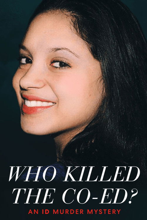 Who Killed the Co-ed?: An ID Murder Mystery (2020) poster