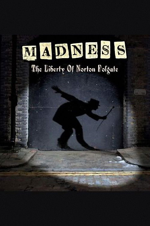 Madness: The Liberty of Norton Folgate (2009) poster