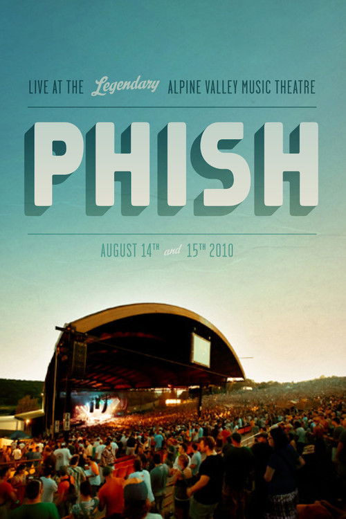 Phish: Alpine Valley (2010) poster