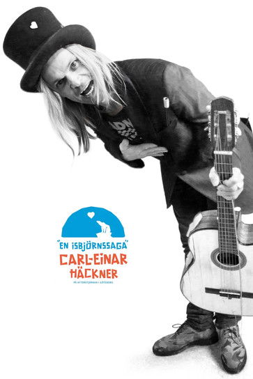 Carl-Einar Häckner - En isbjörnssaga (2020) poster