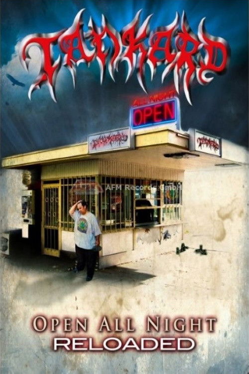 Tankard: Open All Night - Reloaded (2009) poster