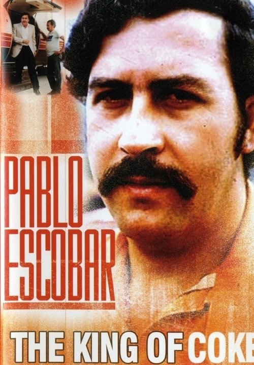 Pablo Escobar: King of Coke (2007) poster