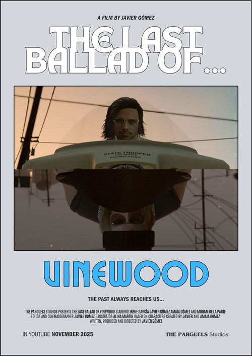 LA ÚLTIMA BALADA DE... VINEWOOD (2025) poster