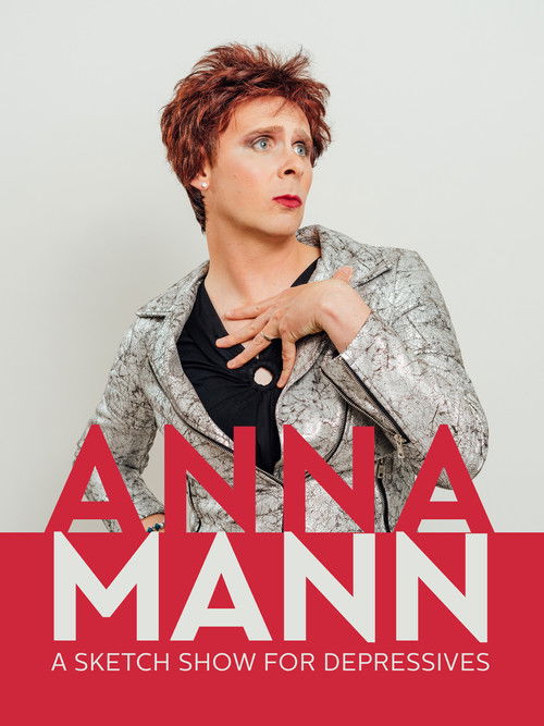 Anna Mann - A Sketch Show for Depressives (2016) poster