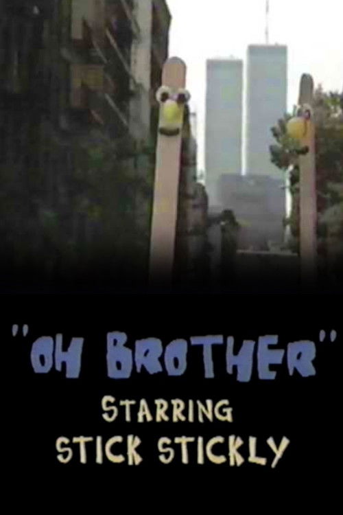 Oh, Brother: starring Stick Stickly (1996) poster