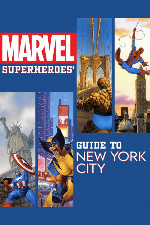 Marvel Superheroes' Guide to New York City (2004) poster