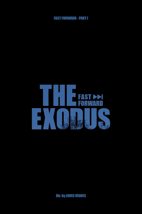 L'Exode - Fast Forward Pt.1 (2024) poster