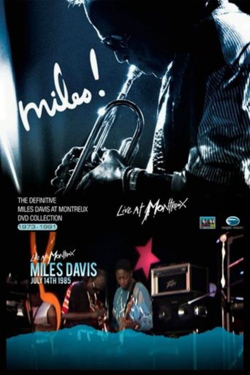 Miles Davis - The Definitive Miles Davis At Montreux - July 14 TH 1985 (2011) poster