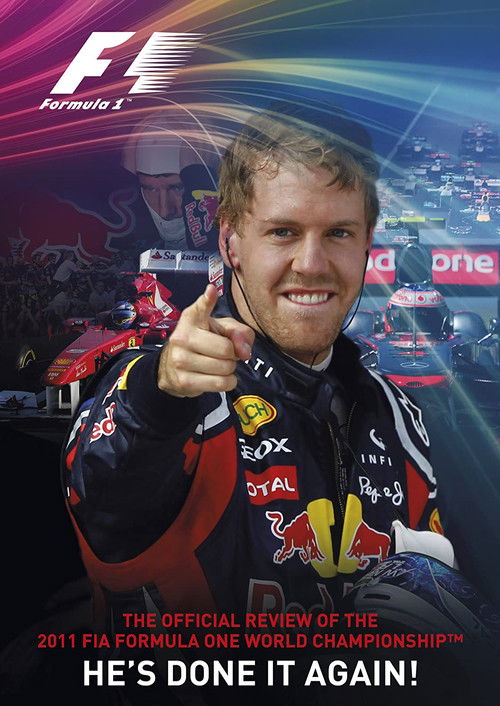 He's Done It Again: The Official Review Of The 2011 FIA Formula One World Championship (2011) poster