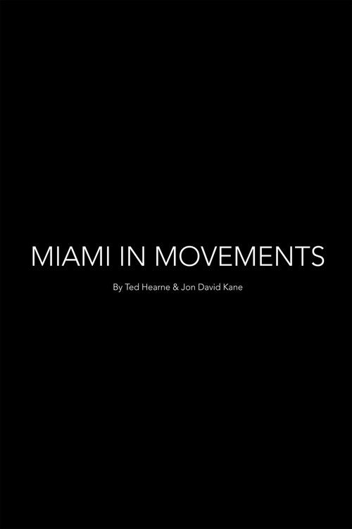 Miami In Movements (2018) poster
