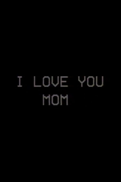 I Love You, Mom (1988) poster