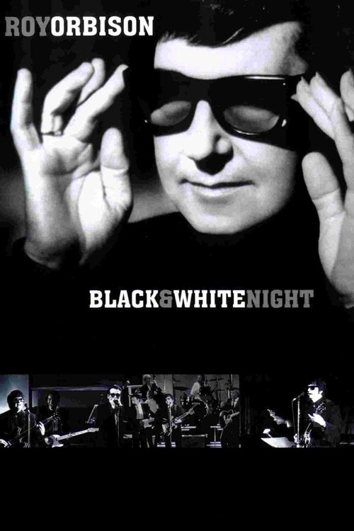 Roy Orbison and Friends: A Black and White Night (1988) poster