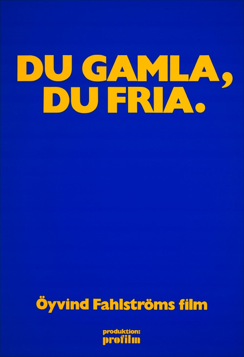 Du gamla, du fria (1972) poster