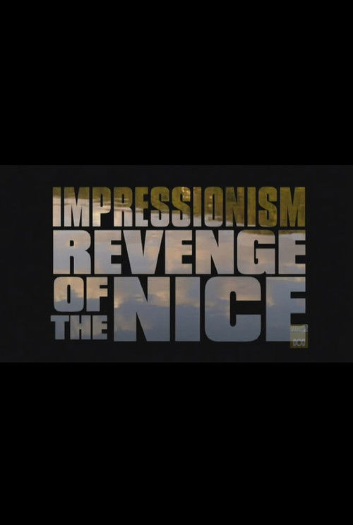 Impressionism: Revenge of the Nice (2004) poster