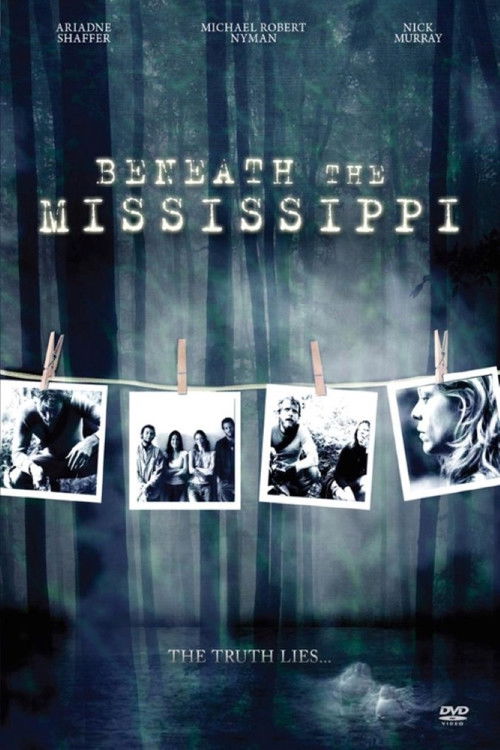 Beneath the Mississippi (2008) poster