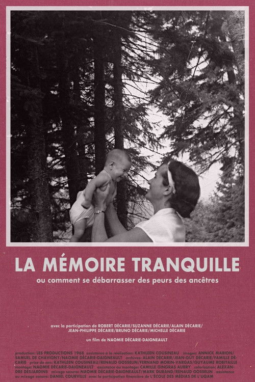 La mémoire tranquille poster