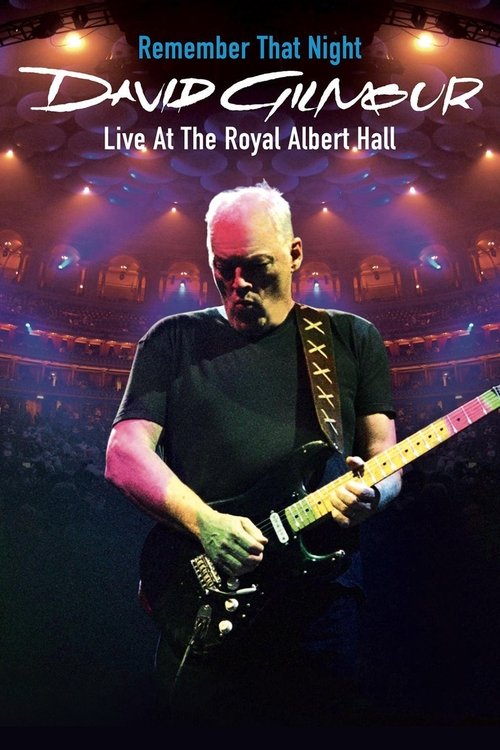 David Gilmour: Remember That Night - Live at the Royal Albert Hall (2007) poster
