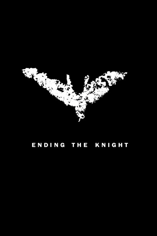 Ending the Knight (2012) poster