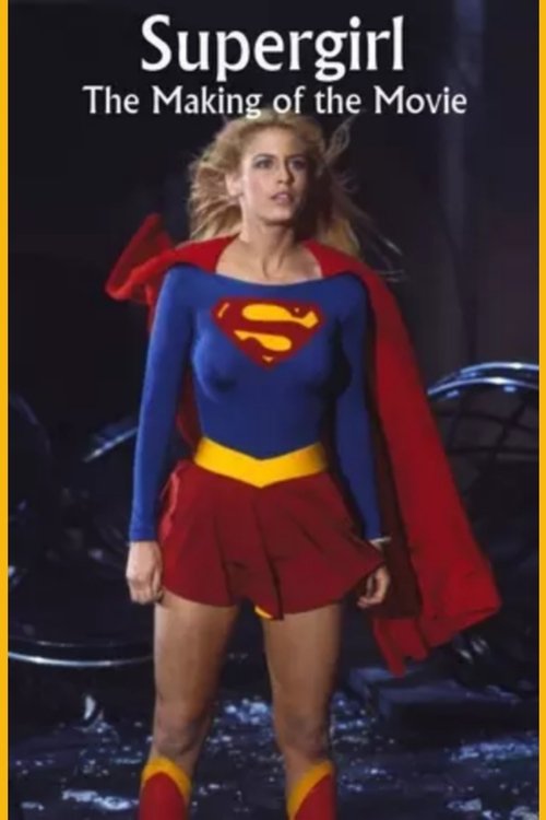 Supergirl: The Making of the Movie (1985) poster