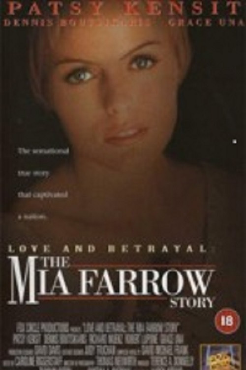 Love and Betrayal: The Mia Farrow Story (1995) poster