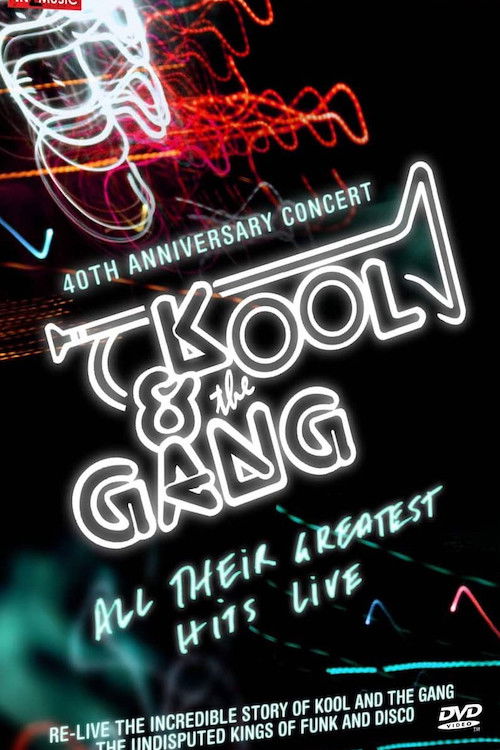 Kool & The Gang - 40th Anniversary Concert (2005) poster