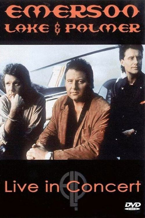 Emerson, Lake & Palmer: Live in Concert (2004) poster