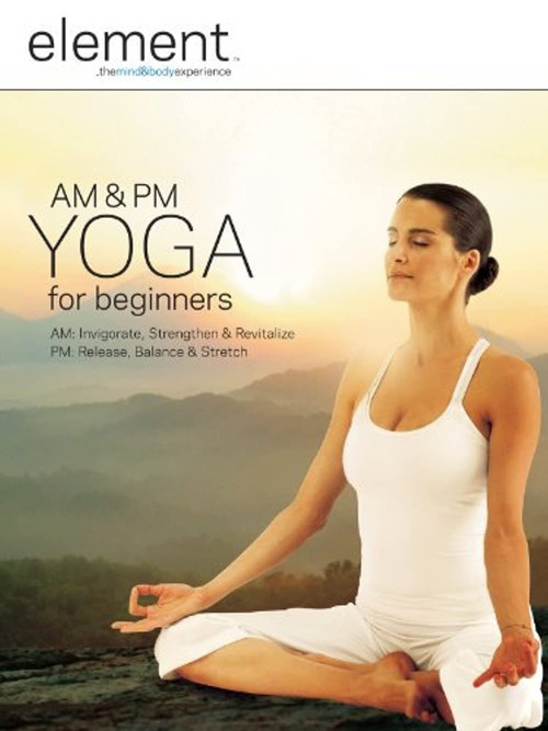 Element: AM & PM Yoga For Beginners (2008) poster